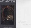 APÁTI-TÓTH SÁNDOR - Atlantisz (Ungvári Tamásnak dedikált) [antikvár]