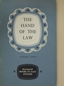 G. C. Thornley - The Hand of the Law [antikvár]