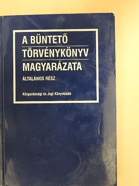 Belovics Ervin - A Büntető Törvénykönyv magyarázata [antikvár]