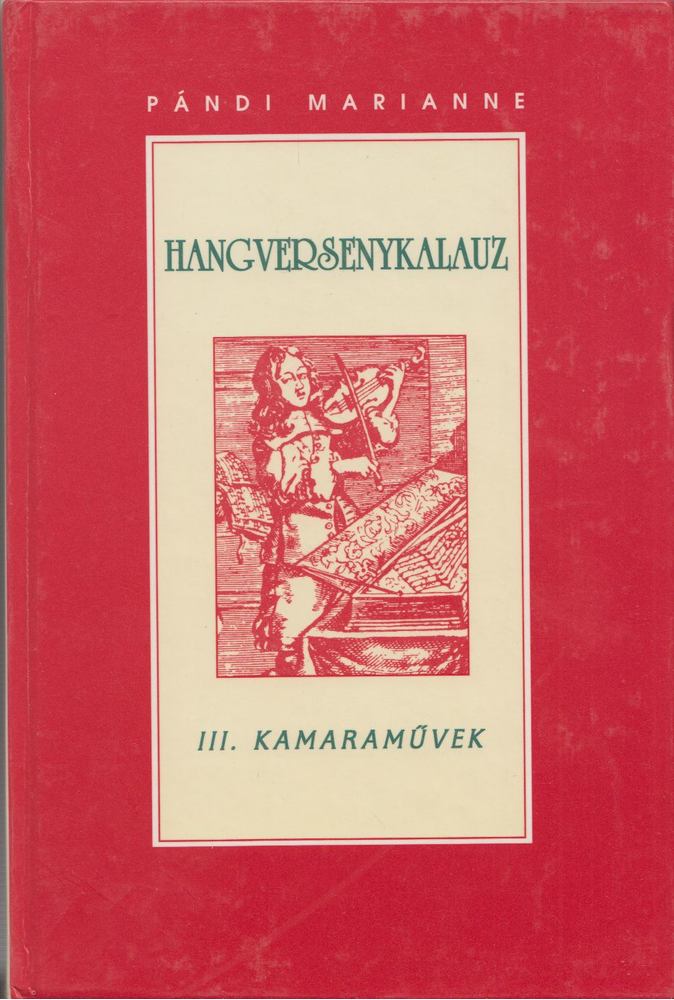 Pándi Marianne - Hangversenykalauz III. - Kamaraművek [antikvár]