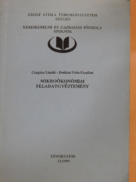 Czagány László - Mikroökonómiai feladatgyűjtemény I-II. [antikvár]