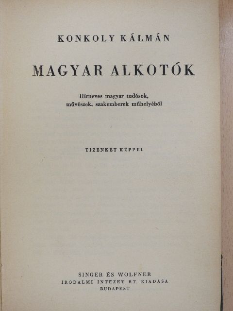 Konkoly Kálmán - Magyar alkotók [antikvár]