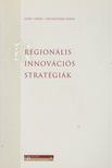 Dőry Tibor, Rechnitzer János - Regionális innovációs stratégiák [antikvár]