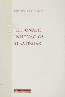 Dőry Tibor, Rechnitzer János - Regionális innovációs stratégiák [antikvár]