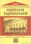 Forrai Márta - Múzeumi Tájékoztató 1999/2 [antikvár]
