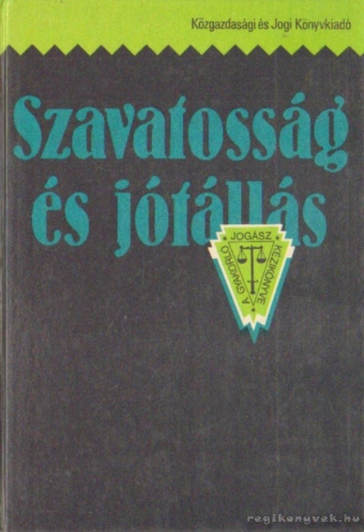 Dr. Petrik Ferenc - Szavatosság és jótállás [antikvár]