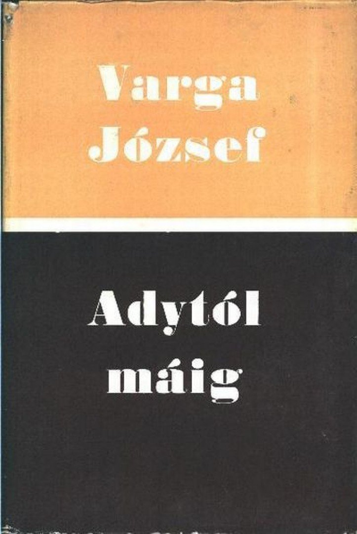 VARGA JÓZSEF - Adytól máig [antikvár]