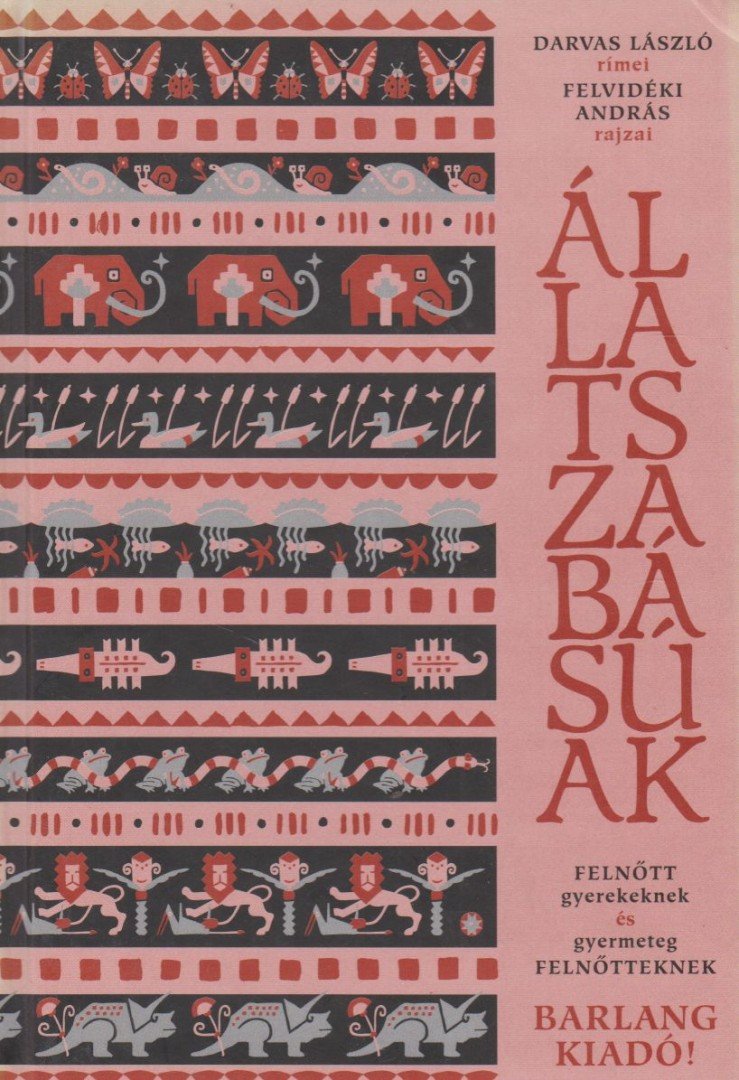 DARVAS LÁSZLÓ - Állatszabásúak [antikvár]