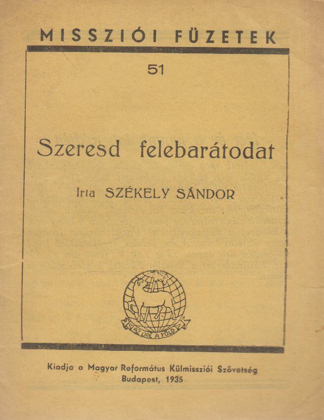 Székely Sándor - Szeresd felebarátodat [antikvár]