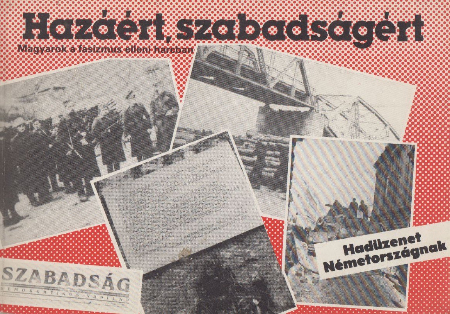 Hazáért, szabadságért [antikvár]