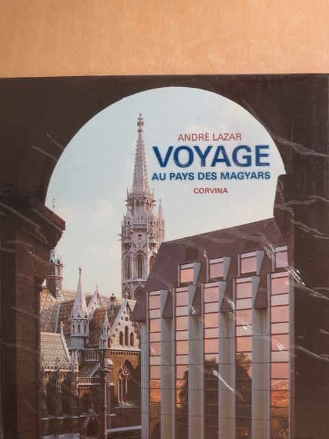 André Lazar - Voyage au pays de magyars [antikvár]