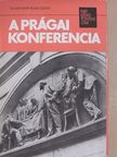 Vlagyimir Konviszár - A prágai konferencia [antikvár]