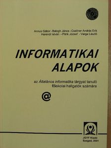 Balogh János - Informatikai alapok [antikvár]