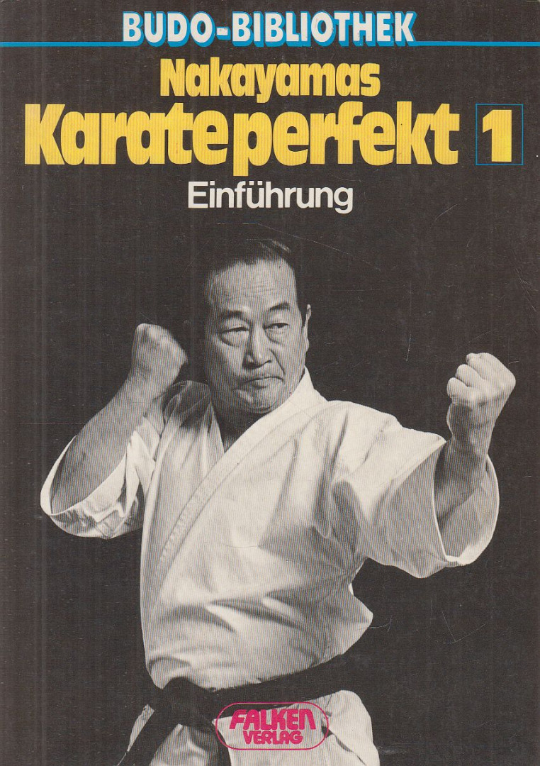 Masatoshi Nakayama - Nakayamas Karate perfekt 1. [antikvár]