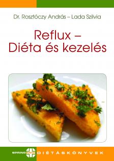 Dr. Rosztóczy András - Reflux - Diéta és kezelés [eKönyv: pdf]