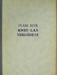 Pearl S. Buck - Kwei-lan vergődése [antikvár]