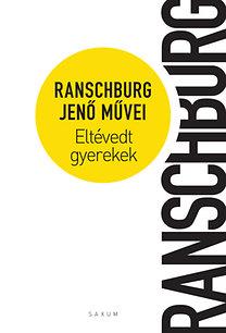 .Ranschburg Jenő - Eltévedt gyerekek - Életmű sorozat III. kötet