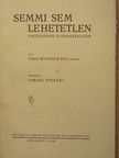 Tiele-Winckler Éva - Semmi sem lehetetlen [antikvár]