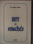 Dr. Mohr Tamás - Hit és vergődés [antikvár]