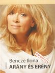 Bencze Ilona - Arány és erény (dedikált példány) [antikvár]