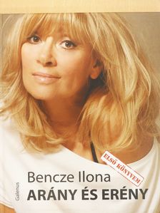 Bencze Ilona - Arány és erény (dedikált példány) [antikvár]