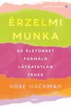 Rose Hackman - Érzelmi munka