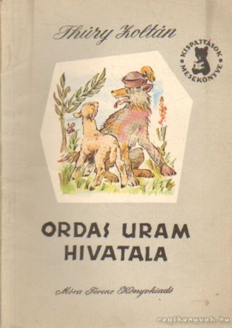 Thury Zoltán - Ordas uram hivatala [antikvár]