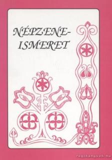 Boguszlavszkijné Kocsis Márta, Bencze Lászlóné Dr. Mező Judit - Népzeneismeret [antikvár]