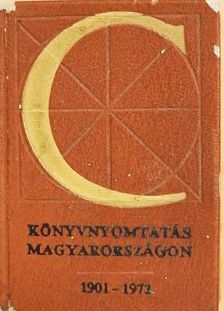 Bolgár Iván - Könyvnyomtatás Magyarországon 1901-1973 (minikönyv) (számozott) [antikvár]