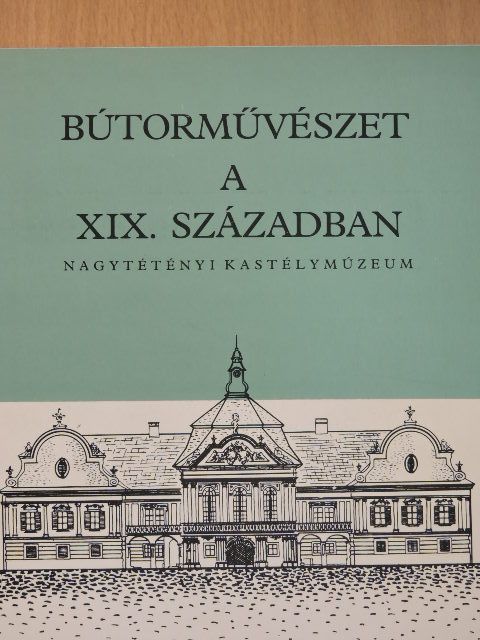 Szabolcsi Hedvig - Bútorművészet a XIX. században [antikvár]
