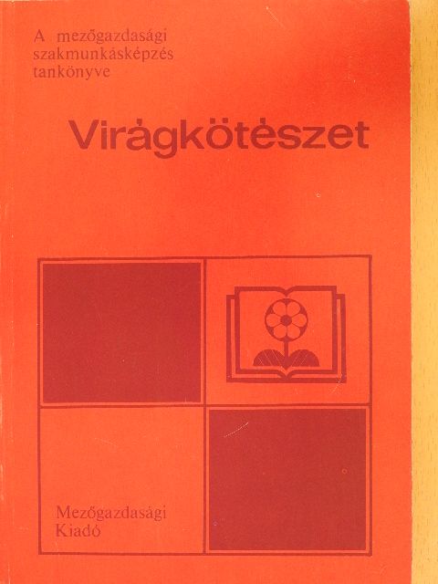 Balogh András - Virágkötészet [antikvár]