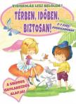Térben, időben, biztosan!