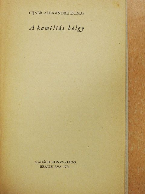 Ifjabb Alexandre Dumas - A kaméliás hölgy [antikvár]