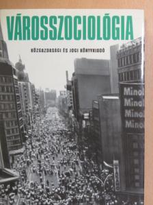 Duncan Beverly - Városszociológia [antikvár]
