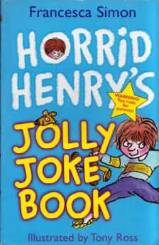 Francesca Simon - Horrid Henry's Jolly Joke Book [antikvár]