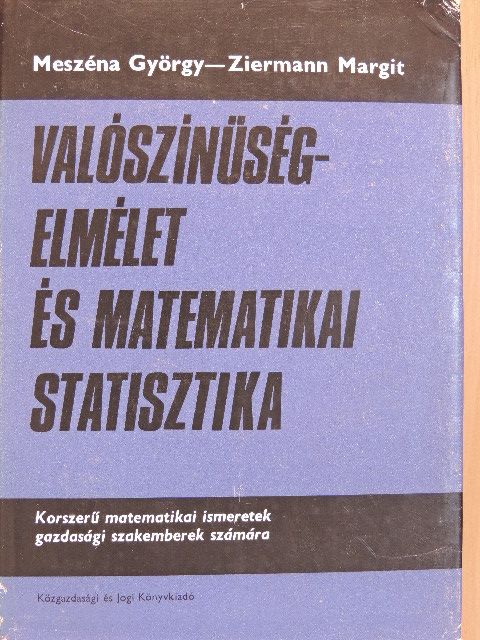 Meszéna György - Valószínűségelmélet és matematikai statisztika [antikvár]