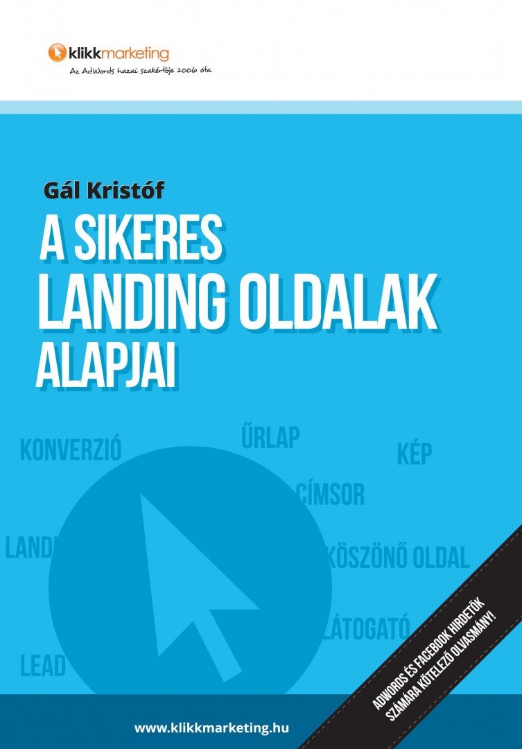 Gál Kristóf - A sikeres landing oldalak alapjai [antikvár]