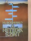 Mordecai Roshwald - A hetedik szint [antikvár]