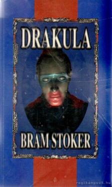 Stoker, Bram - Drakula gróf válogatott rémtettei [antikvár]