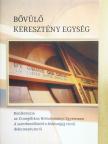 Bábel Balázs - Bővülő keresztény egység [antikvár]