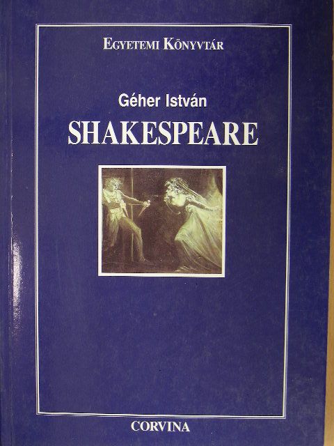 Géher István - Shakespeare [antikvár]