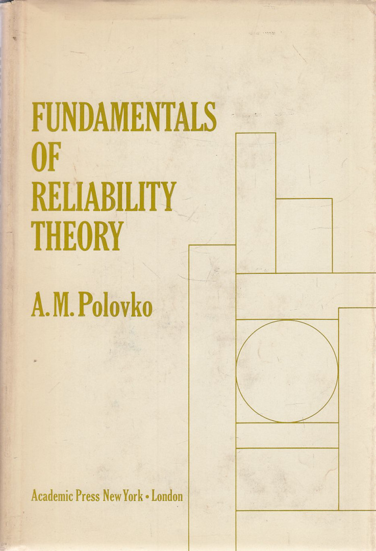 A. M. Polovko - Fundamentals of Reliability Theory [antikvár]