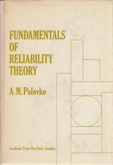 A. M. Polovko - Fundamentals of Reliability Theory [antikvár]