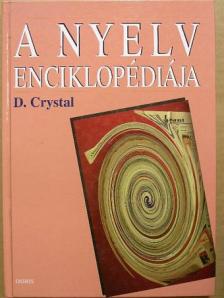 David Crystal - A nyelv enciklopédiája [antikvár]