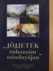 "Jöjjetek énhozzám mindnyájan" [antikvár]