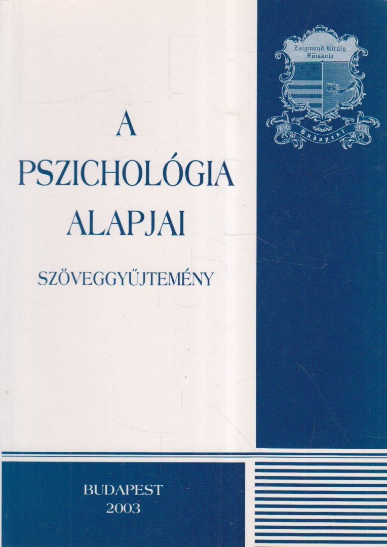 Keményné Pálffy Katalin - A pszichológia alapjai [antikvár]