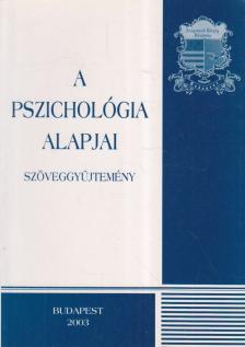 Keményné Pálffy Katalin - A pszichológia alapjai [antikvár]