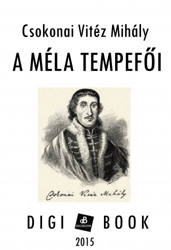 Csokonai Vitéz Mihály - A méla Tempefői [eKönyv: epub, mobi]