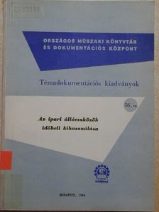 A. Koloszov - Az ipari állóeszközök időbeli kihasználása [antikvár]