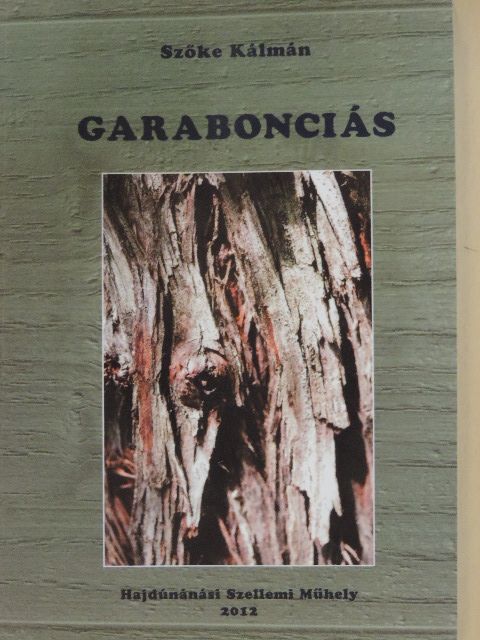 Szőke Kálmán - Garabonciás [antikvár]